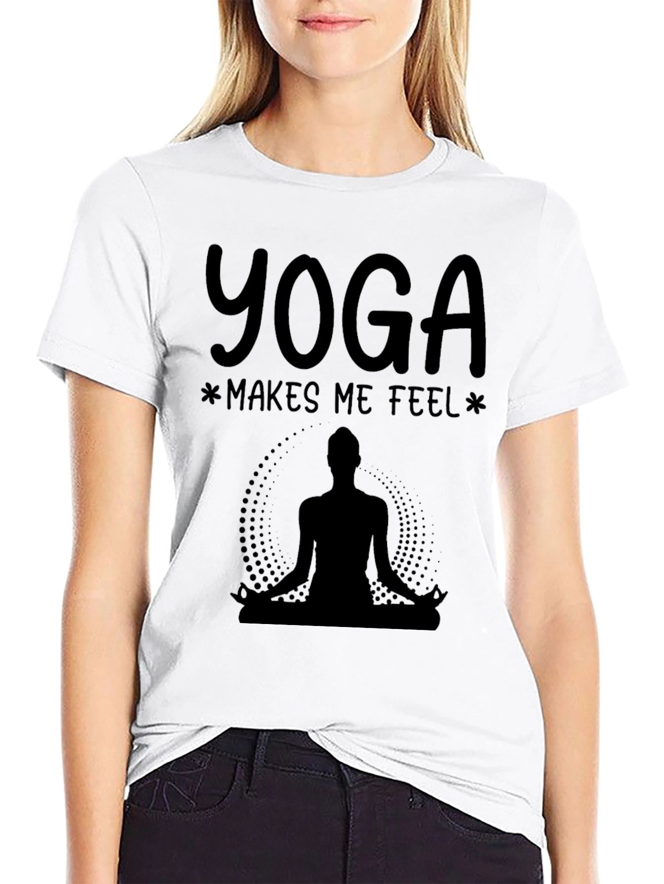 Yoga Makes Me Feel Good T-Shirt