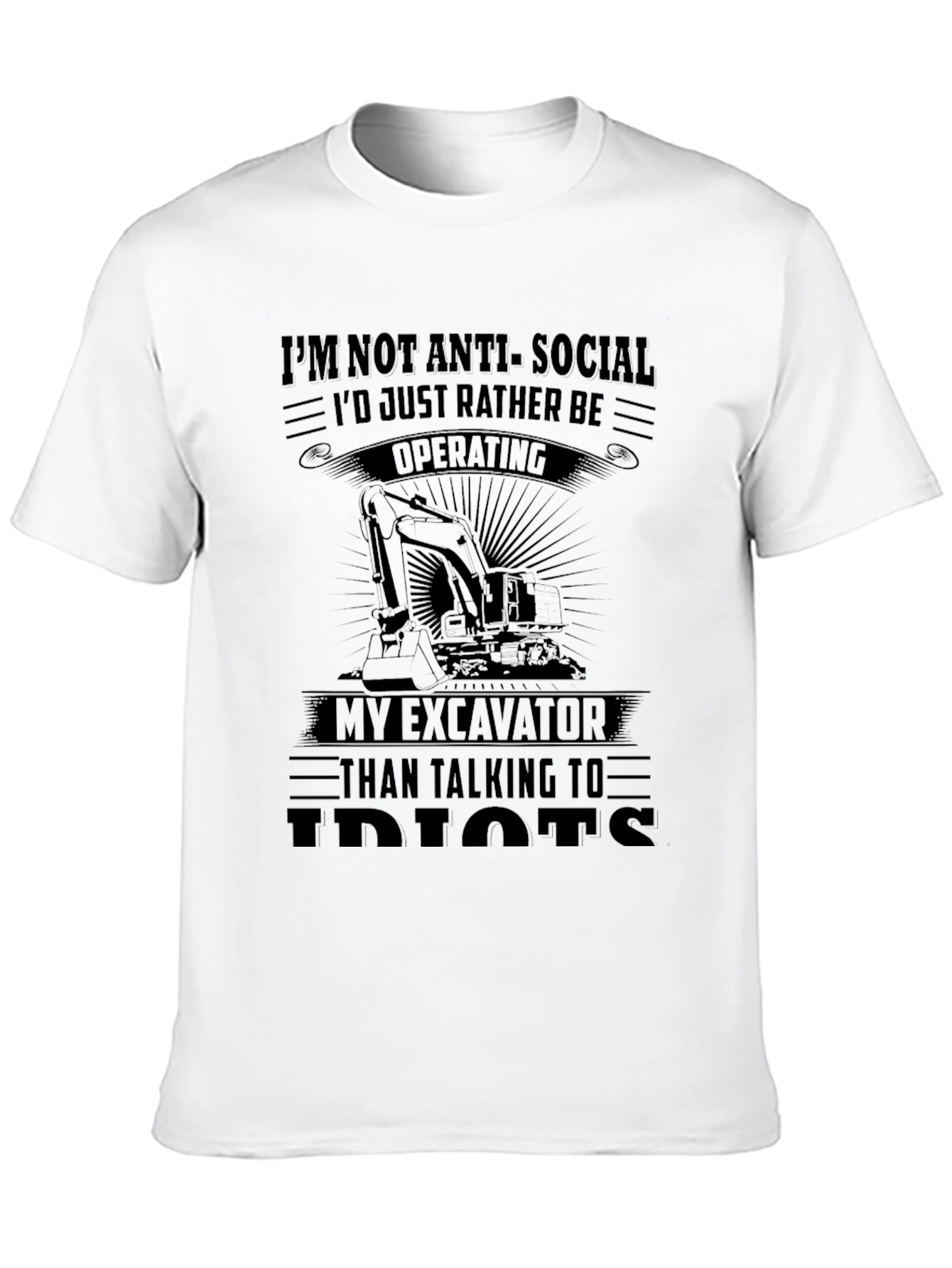 Anti-Social Excavator Operator Graphic Tee