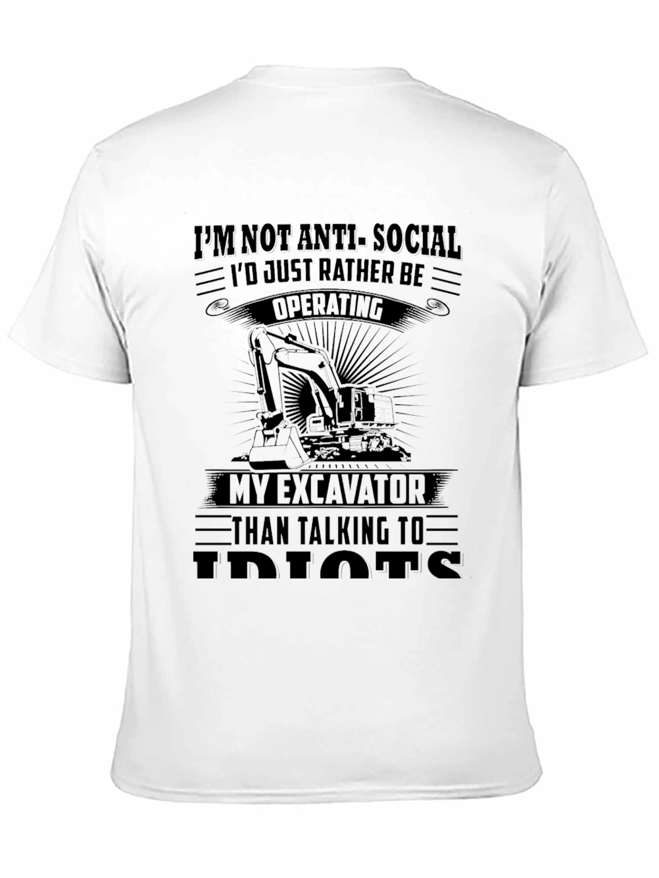 Anti-Social Excavator Operator Graphic Tee