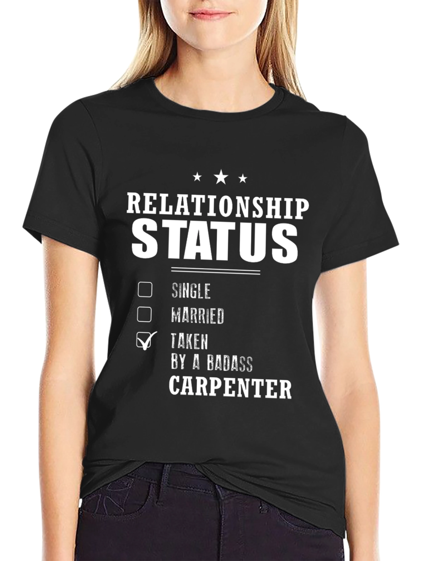 Relationship Status Taken Carpenter T-Shirt
