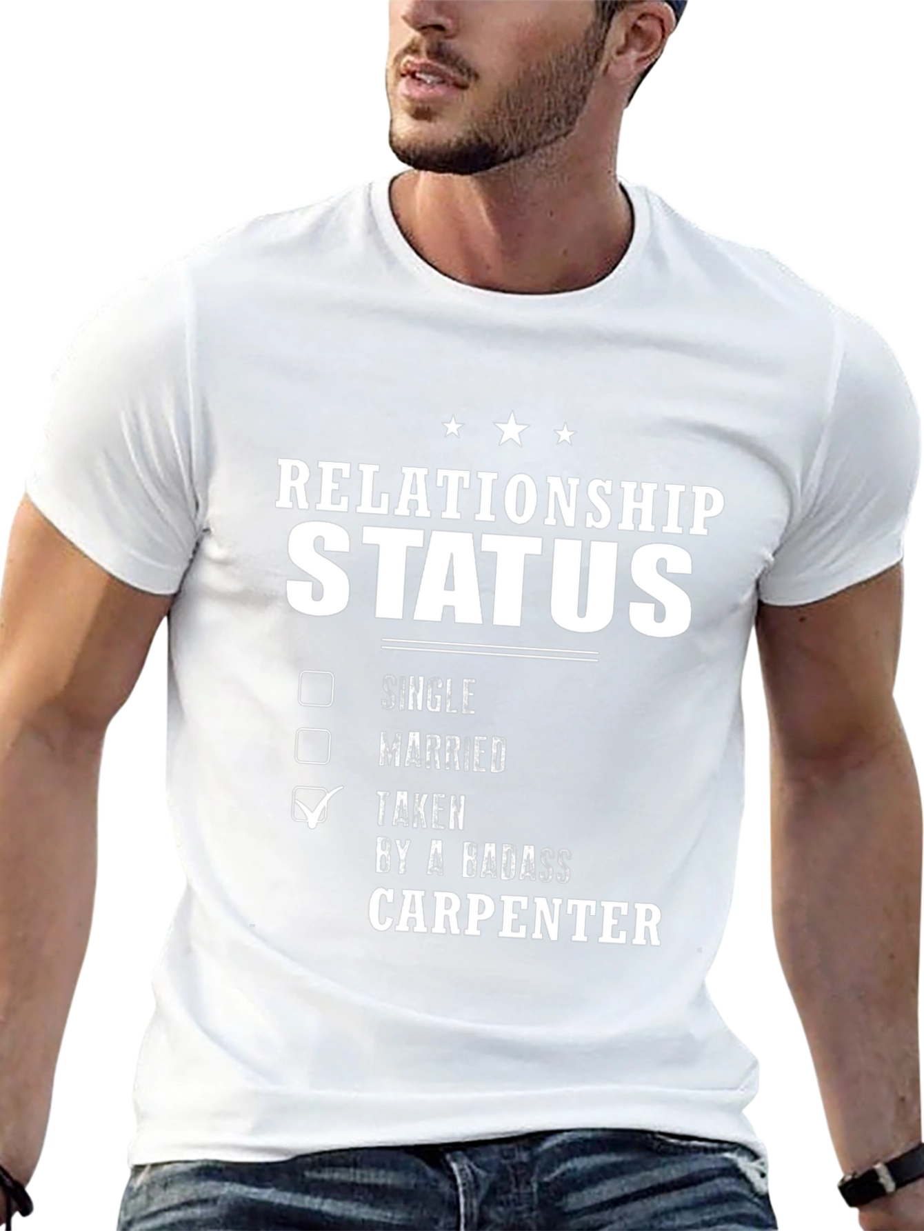Relationship Status Taken Carpenter T-Shirt