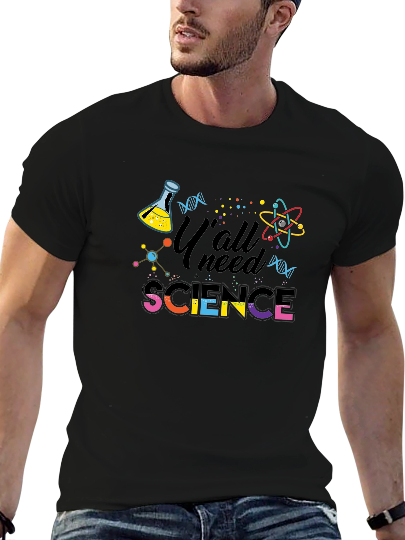Yall Need Science Graphic T-Shirt