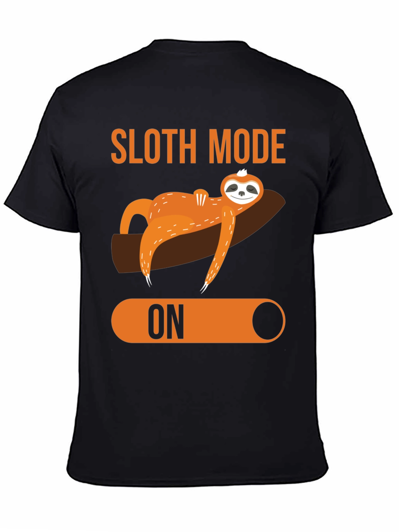 Sloth Mode ON T-Shirt - Relaxed & Comfy
