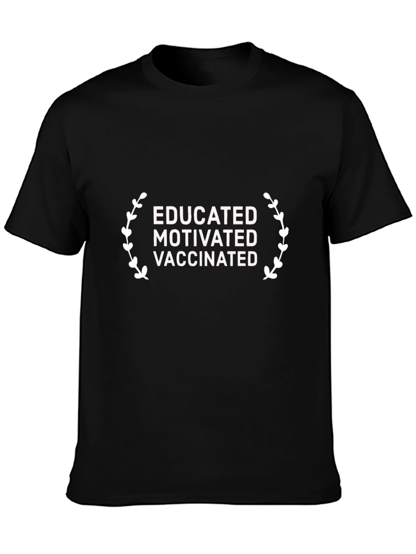 Educated Motivated Vaccinated Graphic Tee