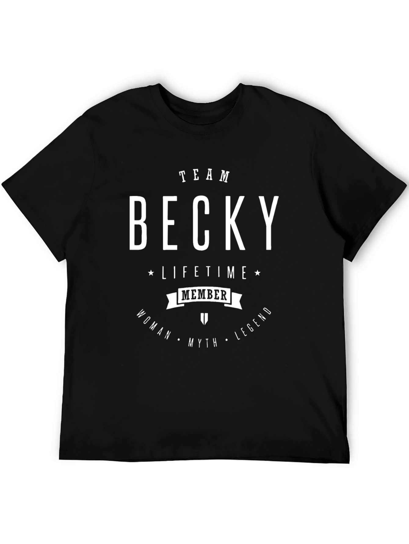 Team Becky Lifetime Member Black T-Shirt