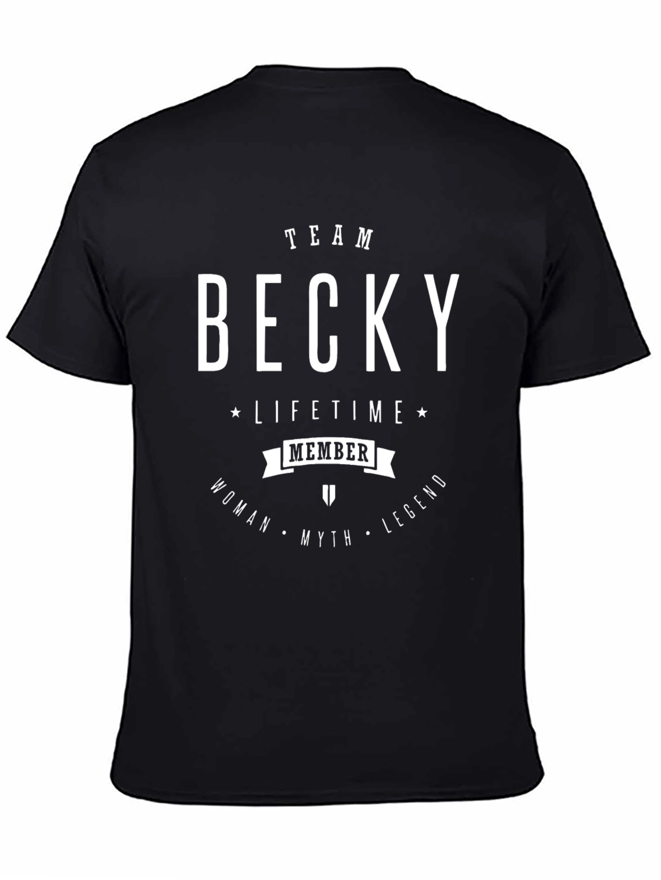 Team Becky Lifetime Member Black T-Shirt