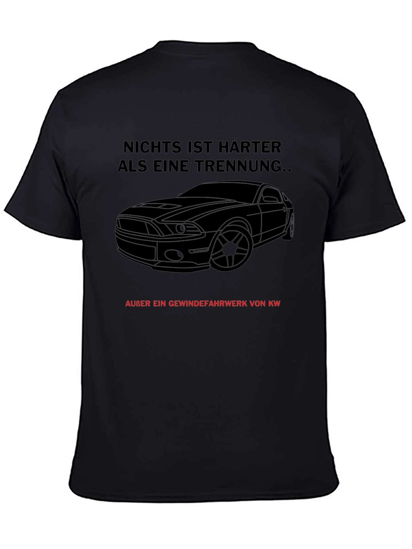 Car Lovers T-Shirt - Funny German Saying
