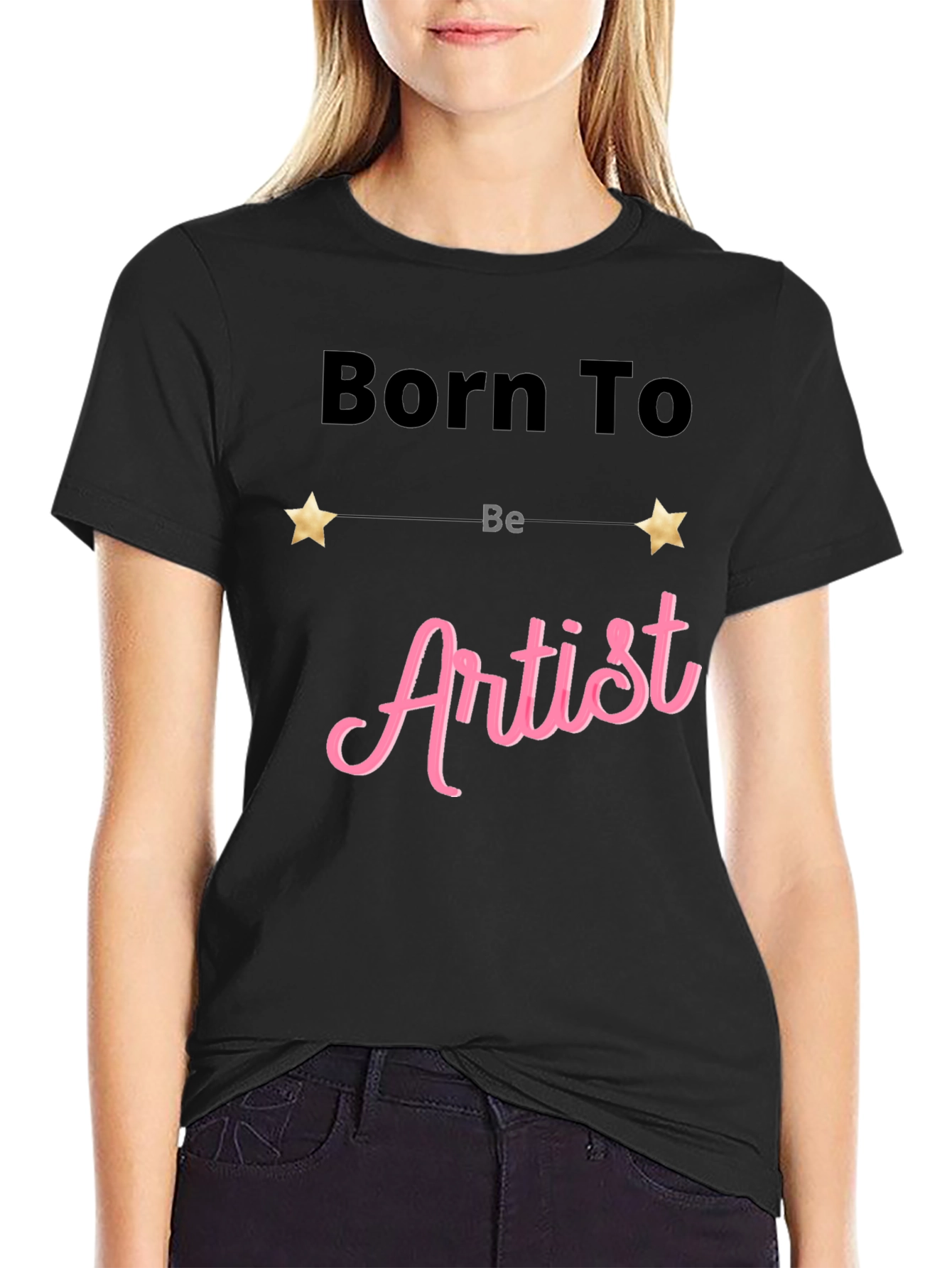 Born To Be Artist Black T-Shirt
