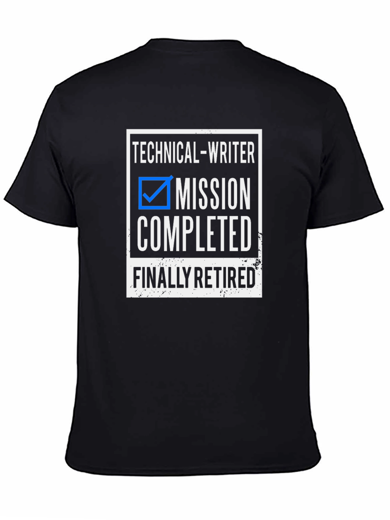 Technical Writer Mission Completed Retired Graphic Tee