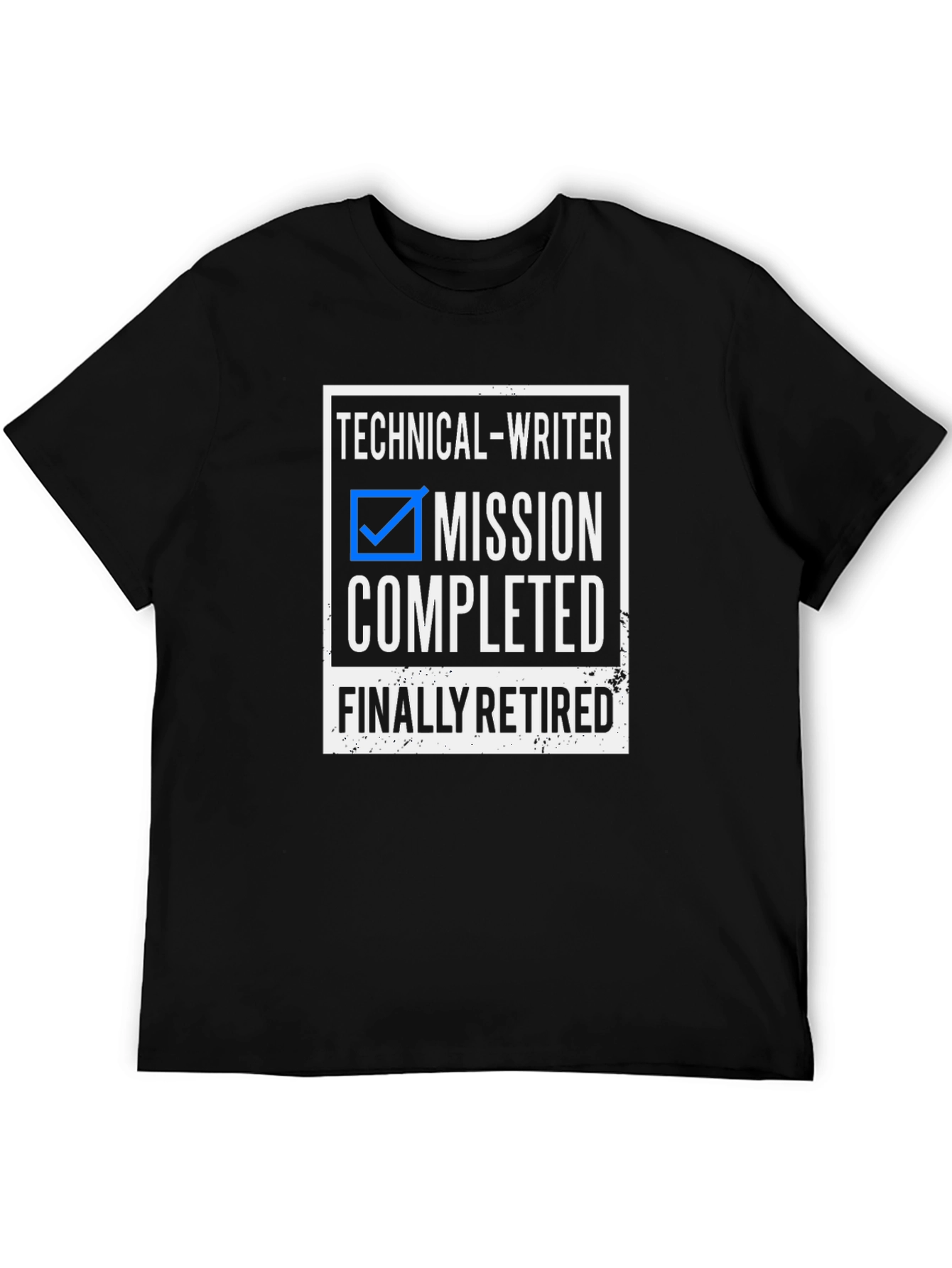 Technical Writer Mission Completed Retired Graphic Tee