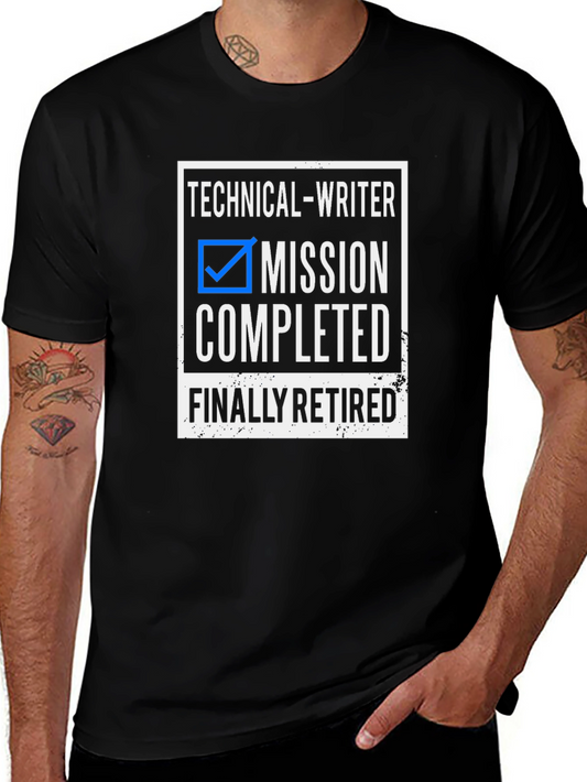 Technical Writer Mission Completed Retired Graphic Tee