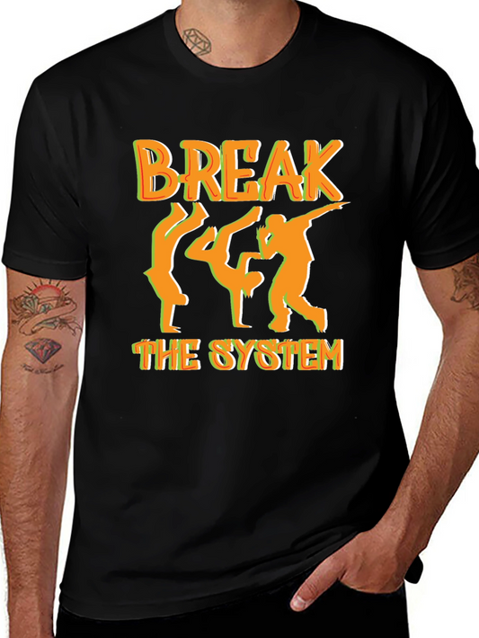 Break The System Graphic Tee - Street Dance Style