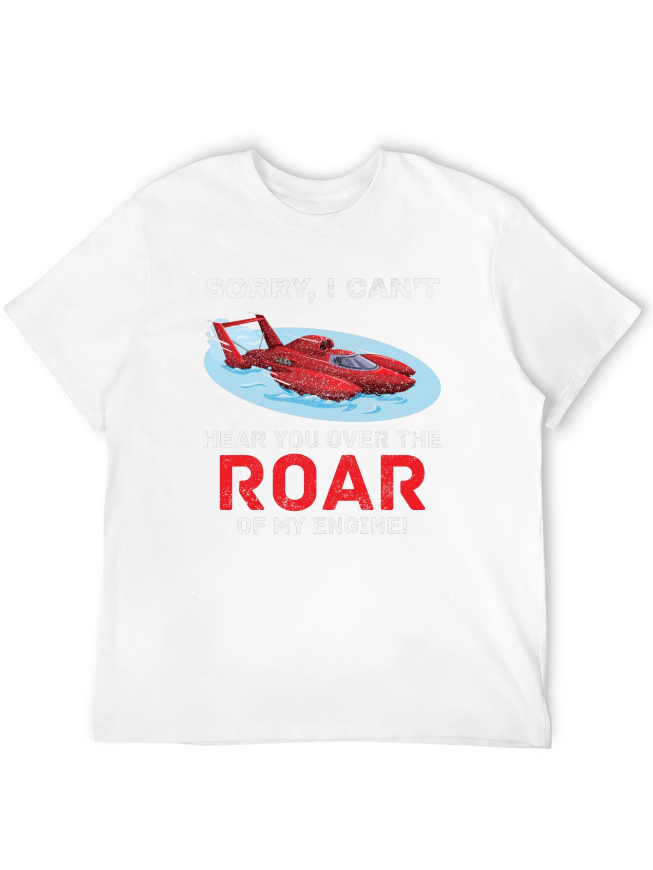 Roar of My Engine T-Shirt