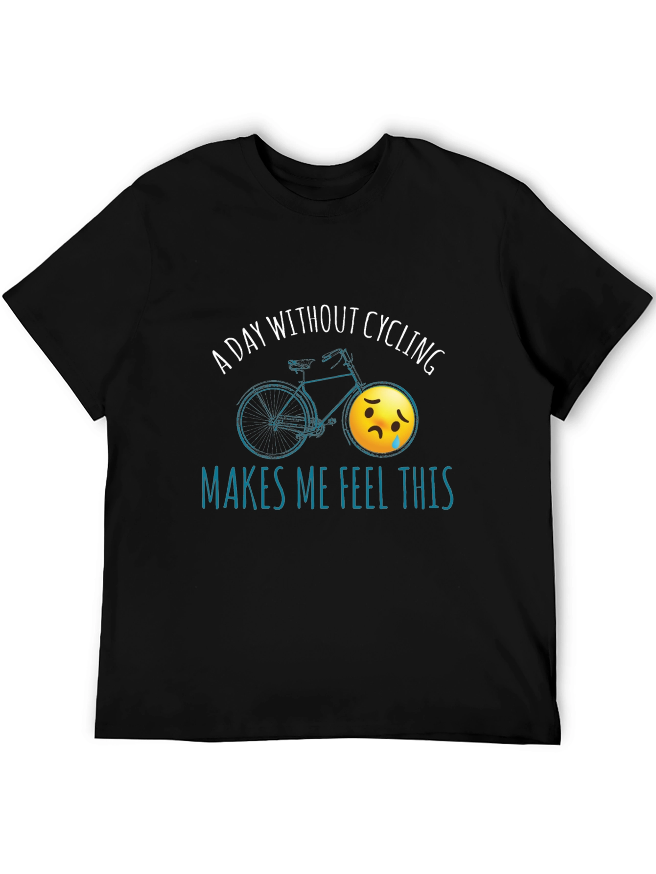 Cycling Humor T-Shirt - A Day Without Cycling