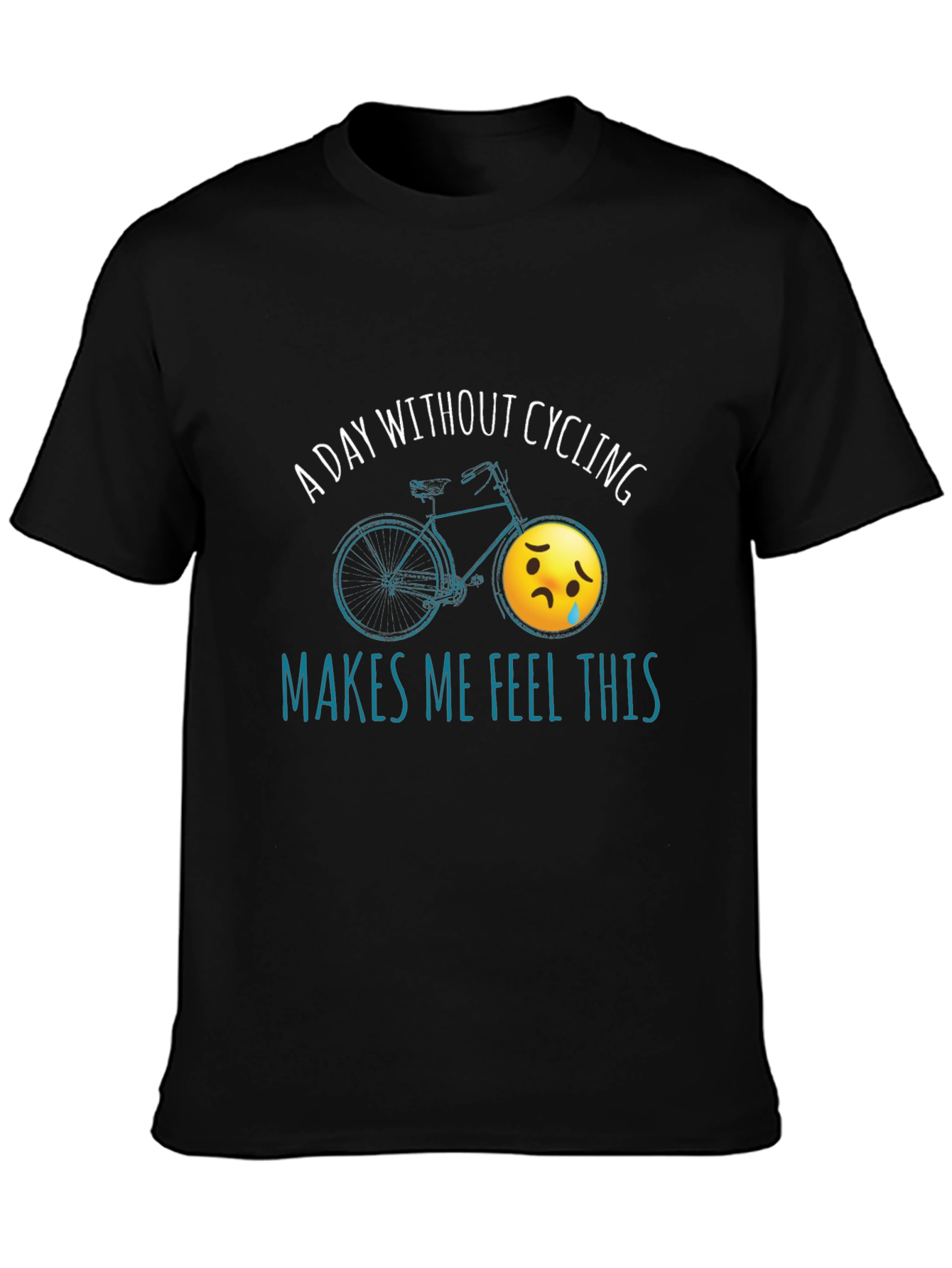 Cycling Humor T-Shirt - A Day Without Cycling