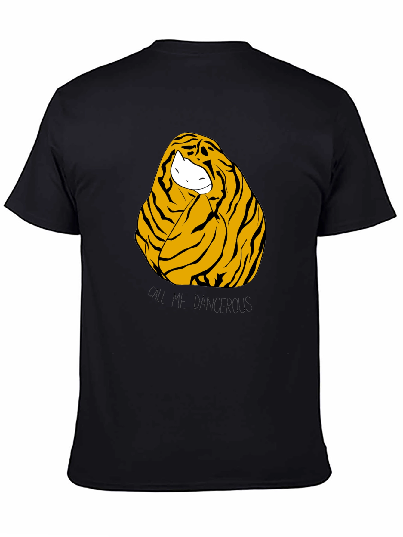 Call Me Dangerous Tiger T-Shirt
