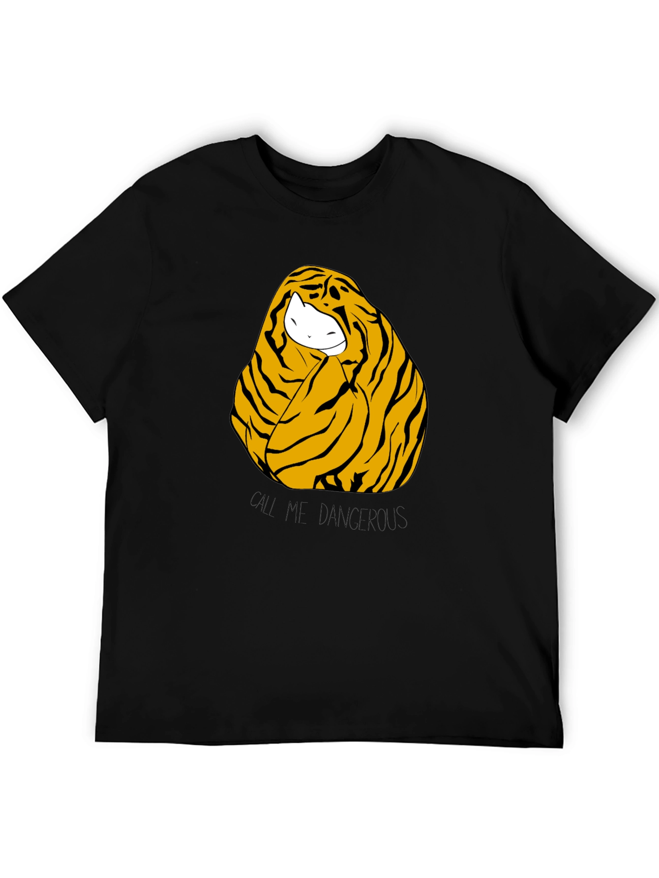 Call Me Dangerous Tiger T-Shirt