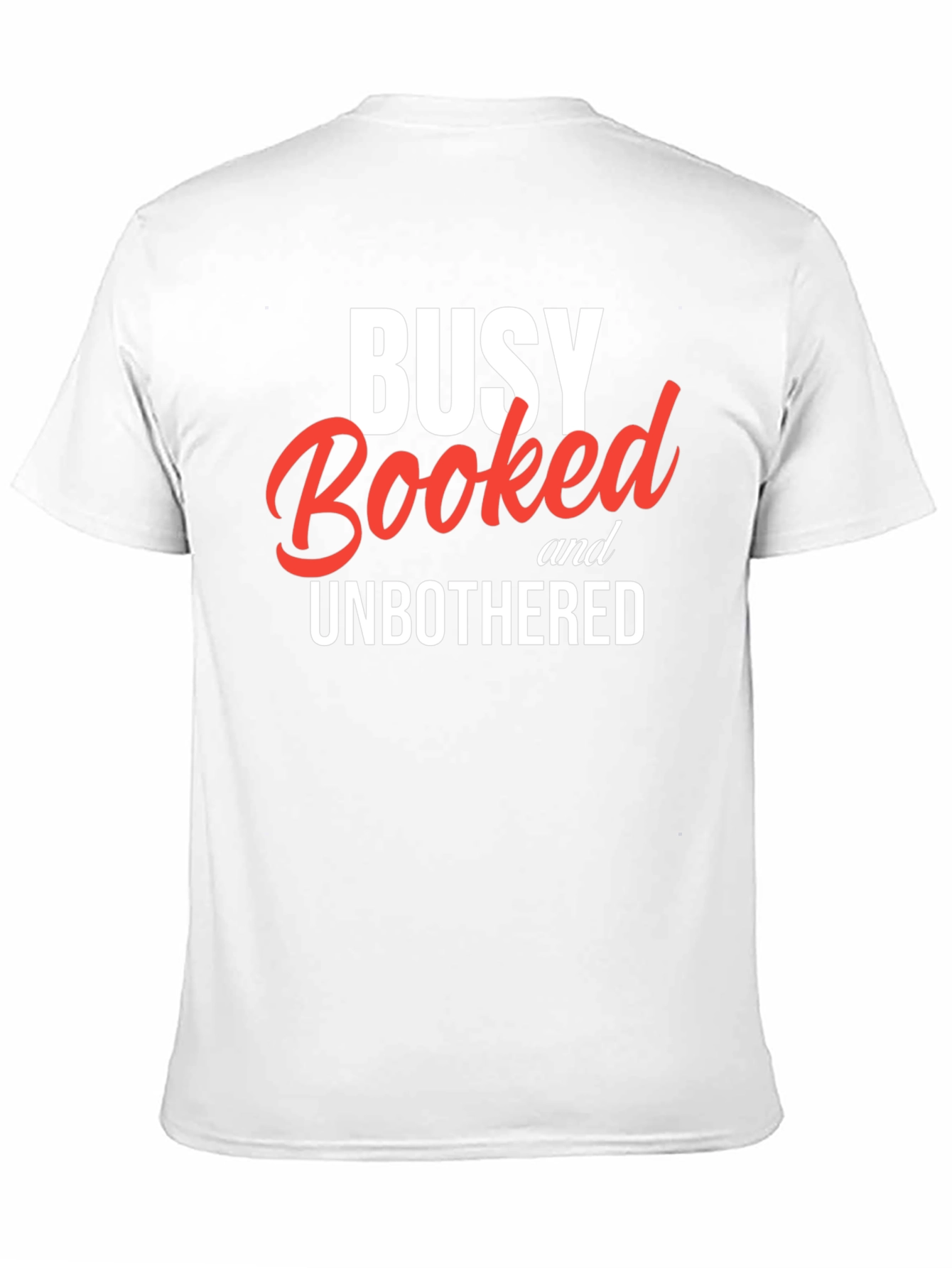 Busy Booked & Unbothered Graphic Tee