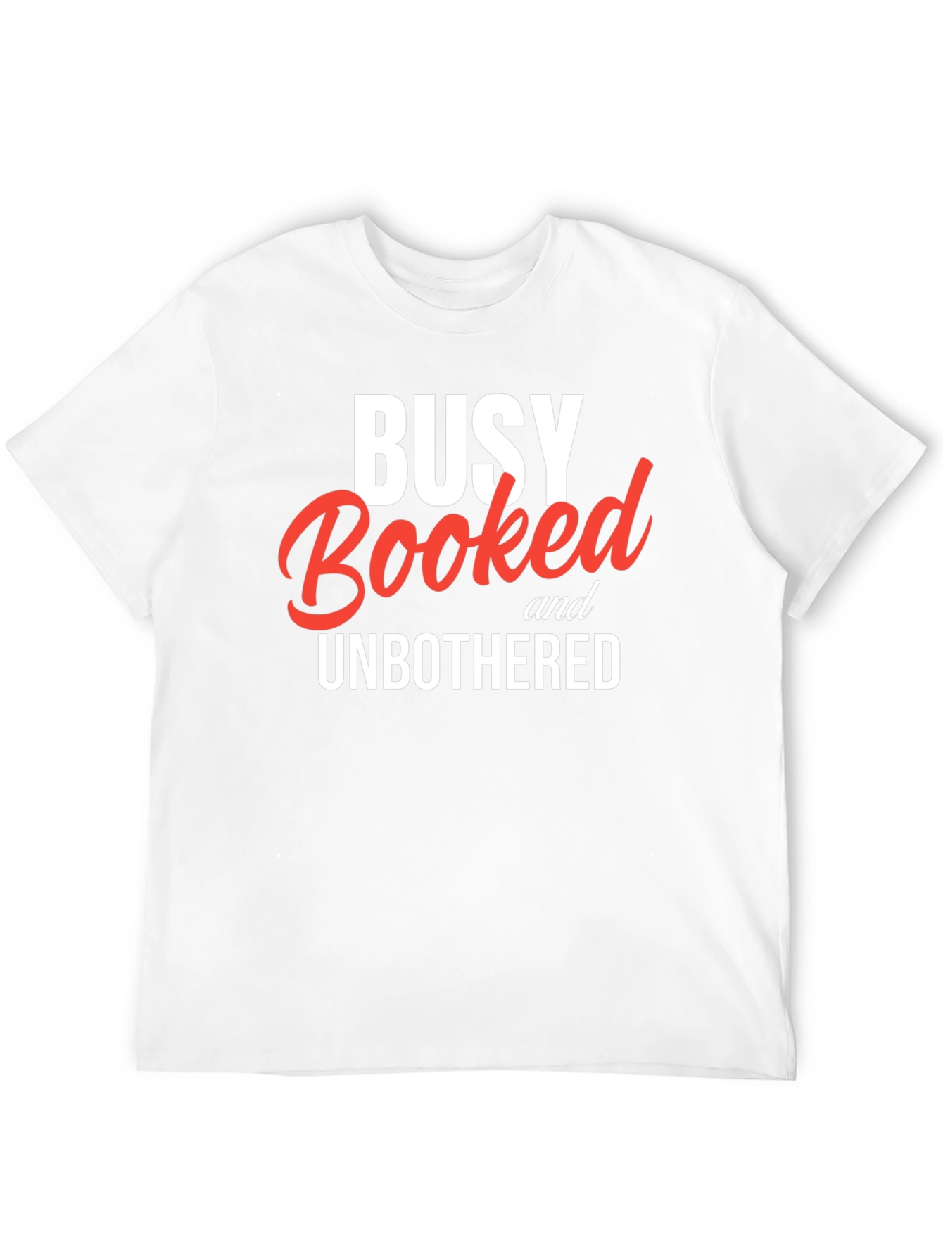 Busy Booked & Unbothered Graphic Tee
