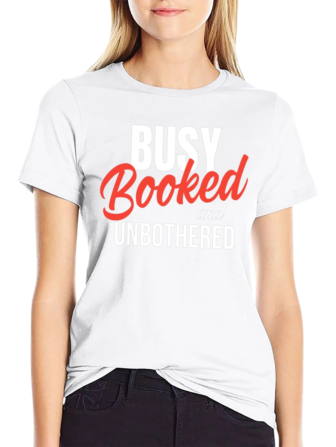 Busy Booked & Unbothered Graphic Tee