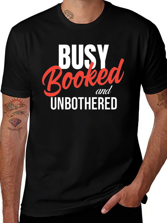 Busy Booked & Unbothered Graphic Tee