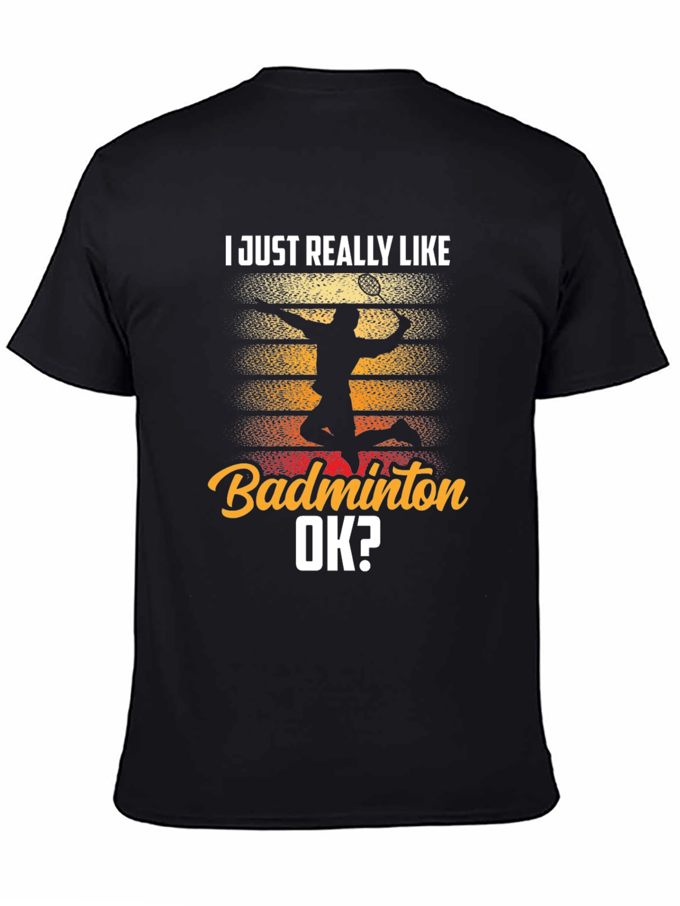 Badminton Lover T-Shirt - Funny Sports Tee