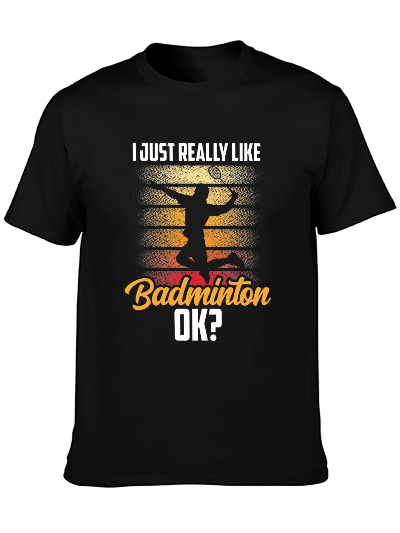 Badminton Lover T-Shirt - Funny Sports Tee