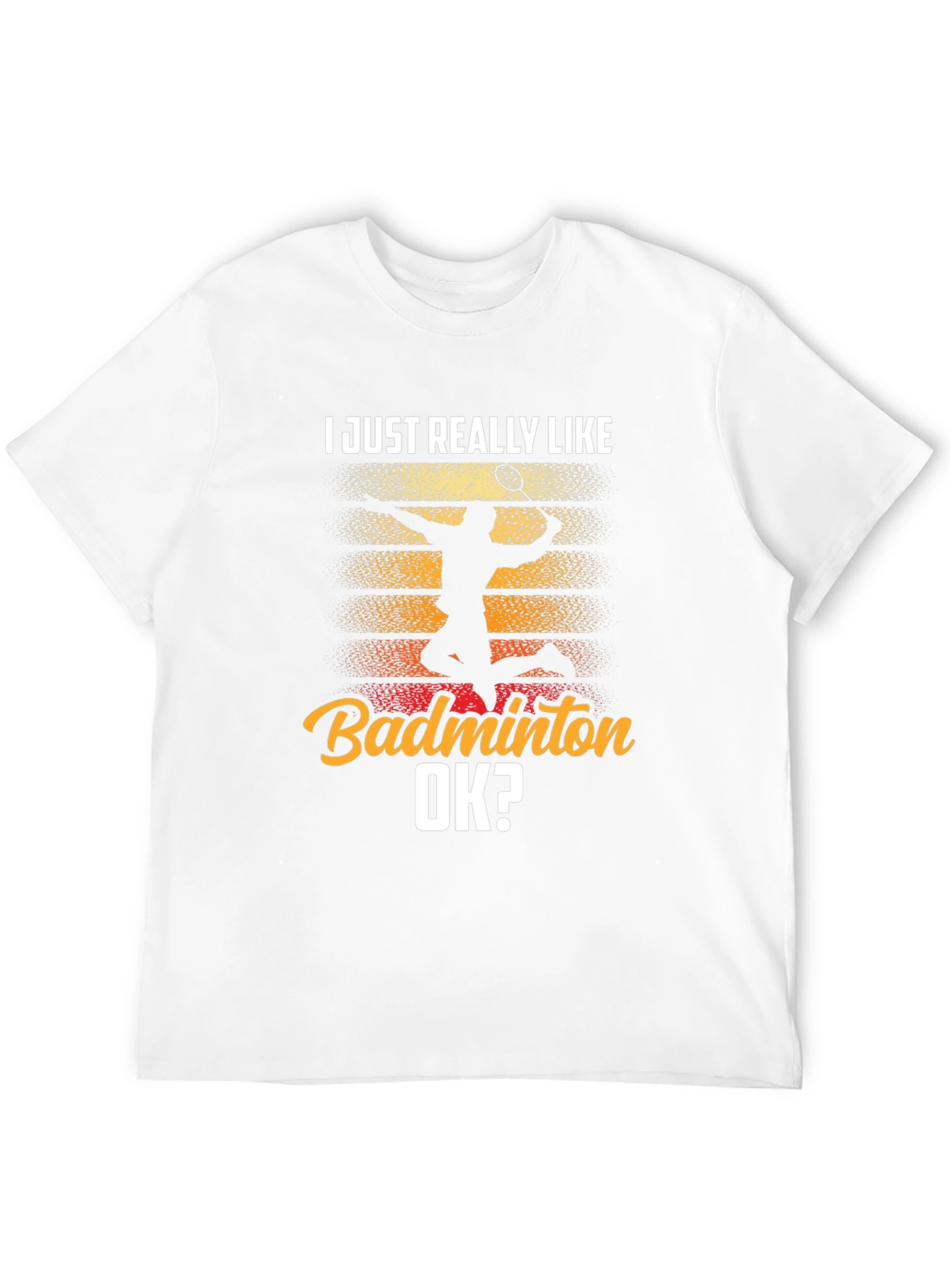 Badminton Lover T-Shirt - Funny Sports Tee
