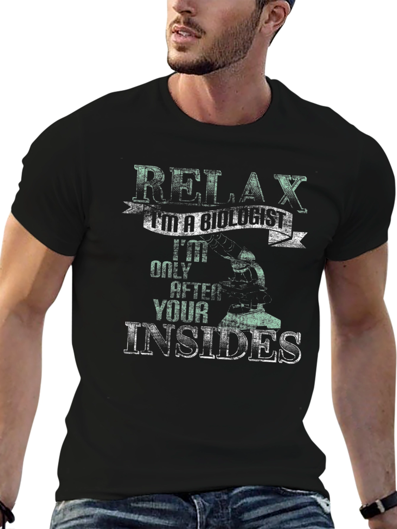 Relax Im A Biologist T-Shirt