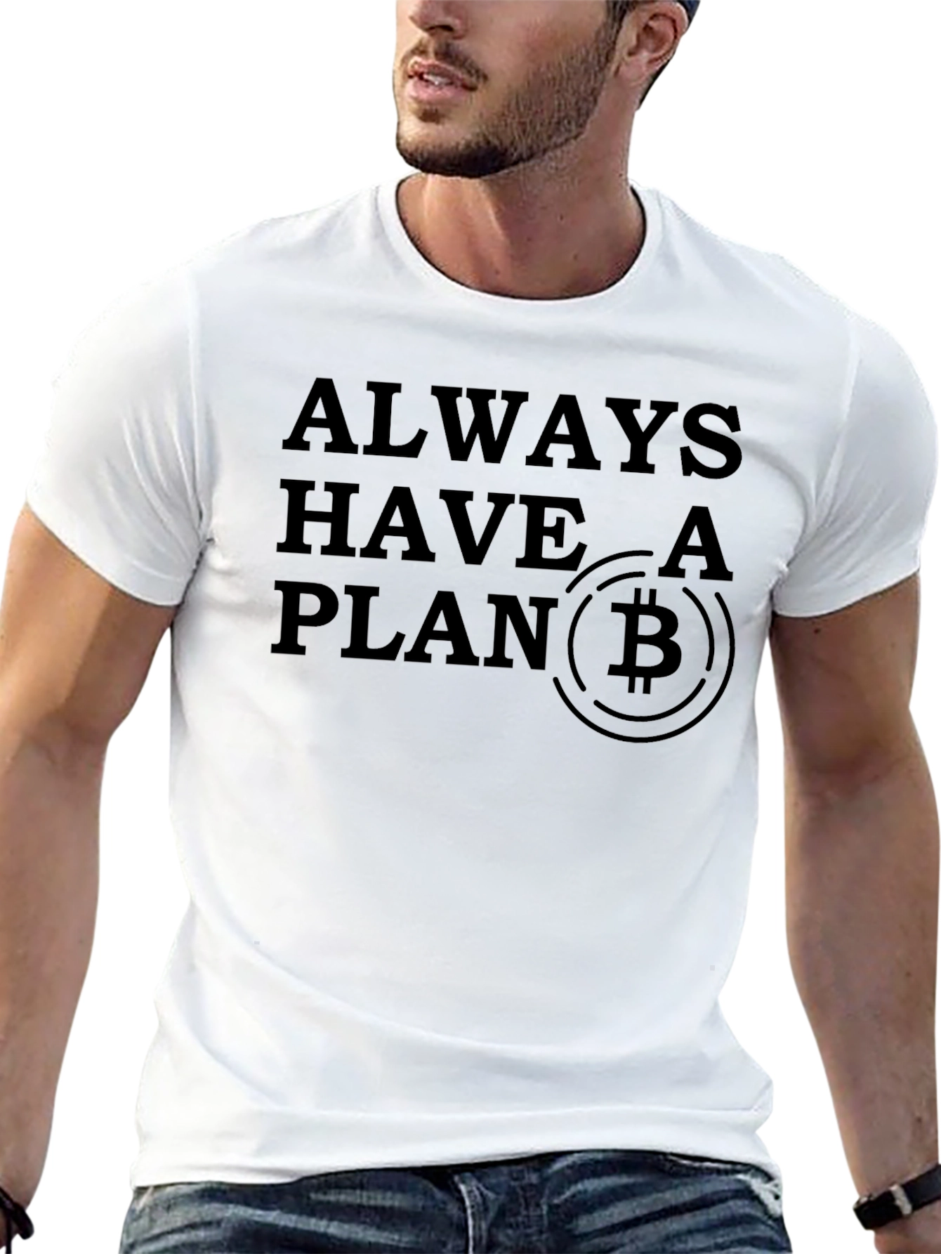 Bitcoin T-Shirt: Always Have a Plan