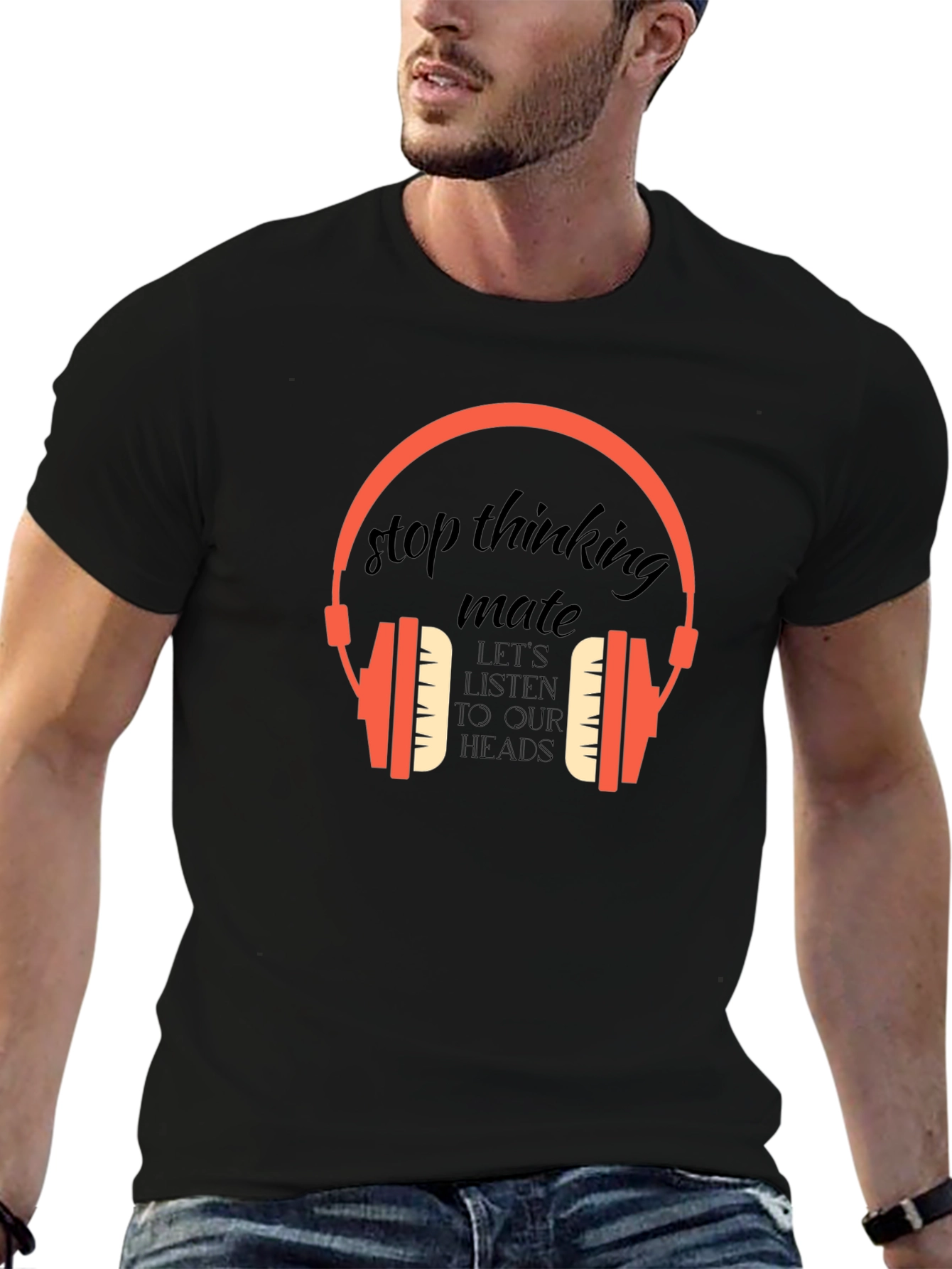 Stop Thinking Mate Graphic Tee