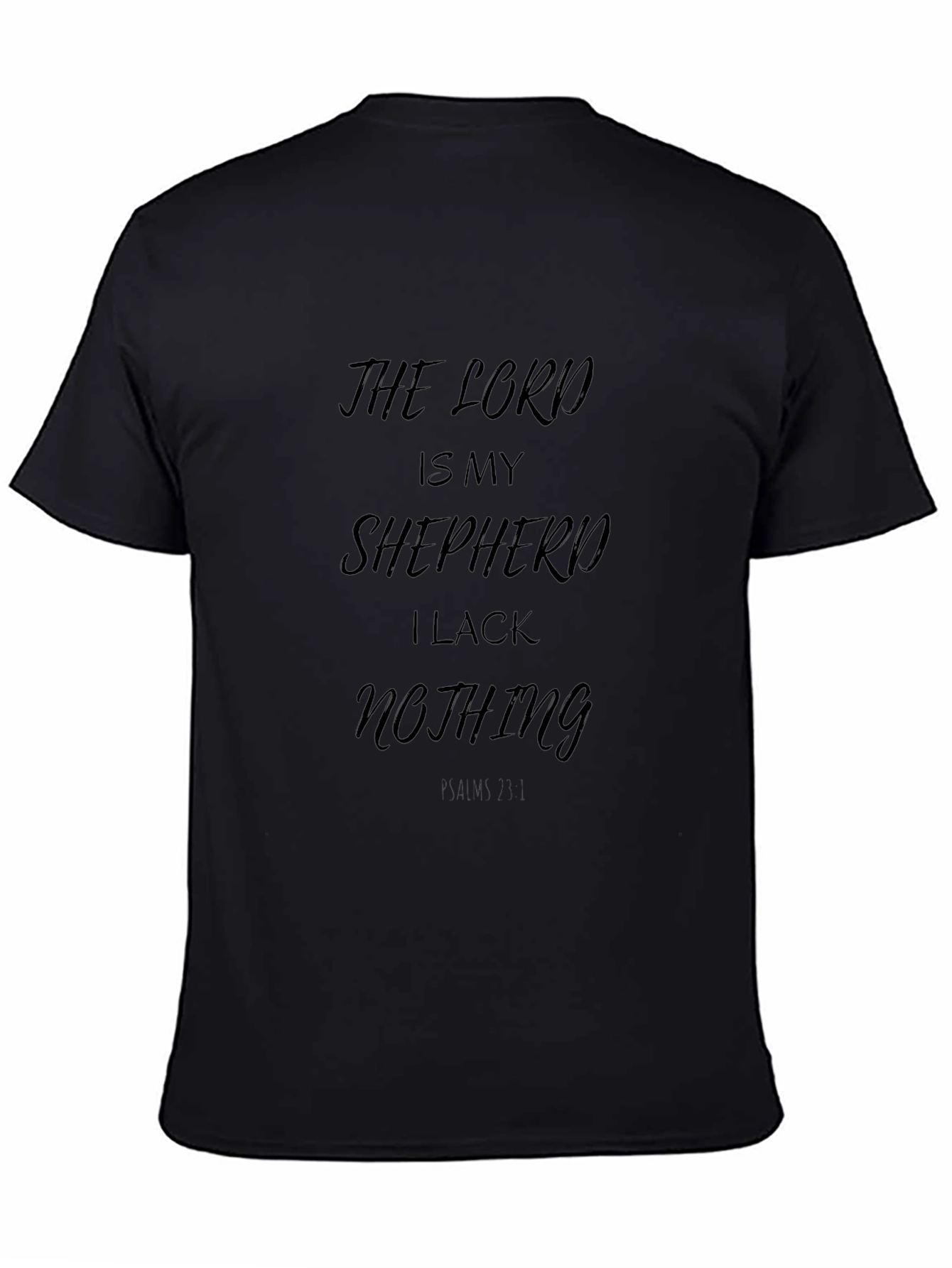 The Lord is My Shepherd Black T-Shirt