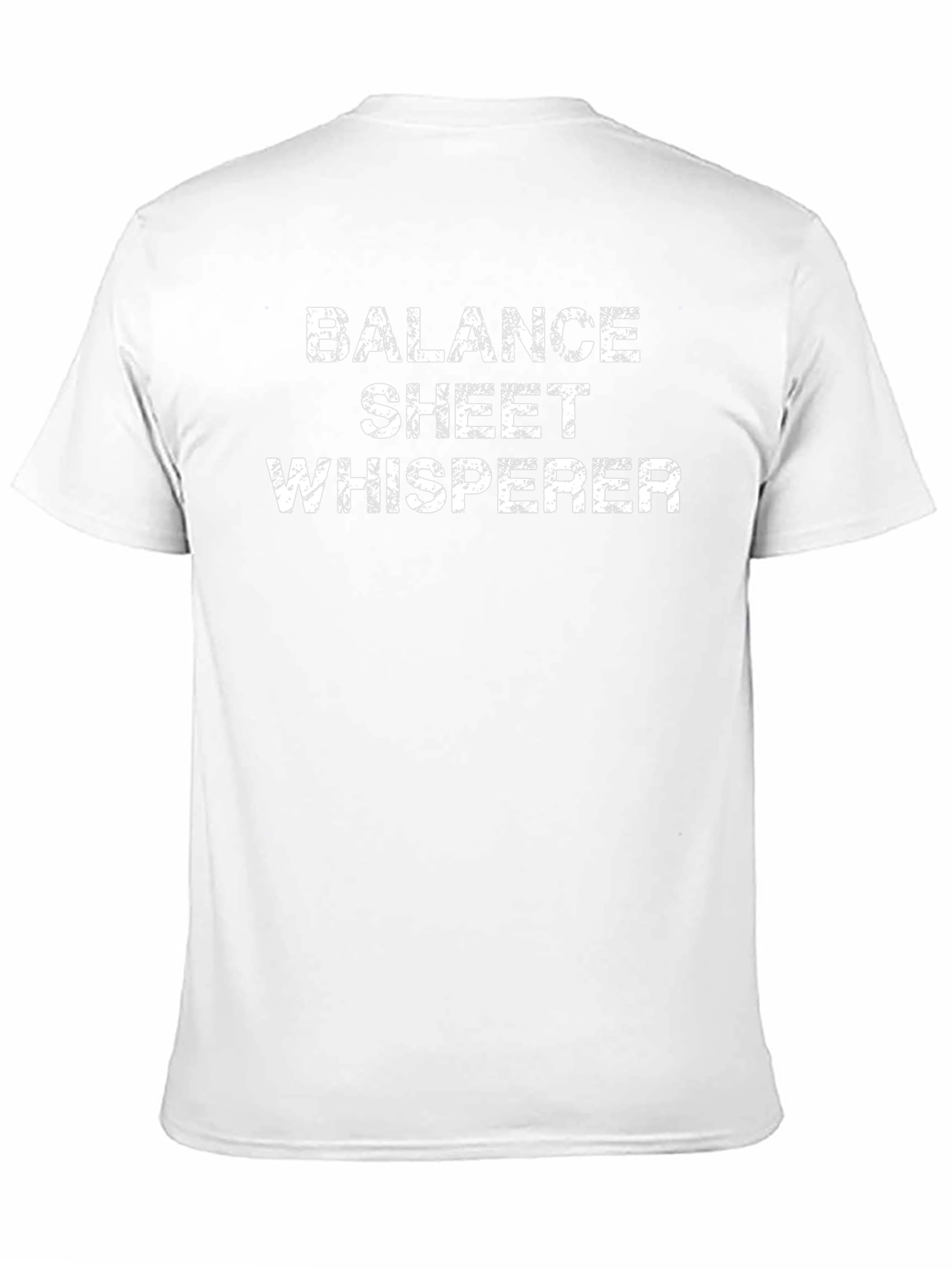 Balance Sheet Whisperer T-Shirt - Accountant Gift