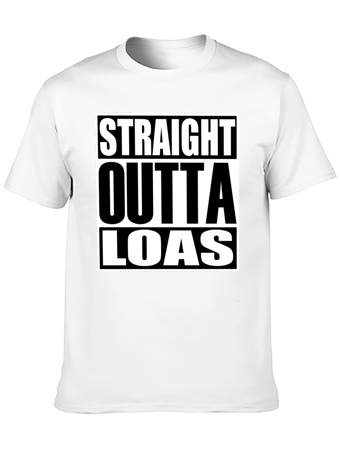 Straight Outta LOAS T-Shirt
