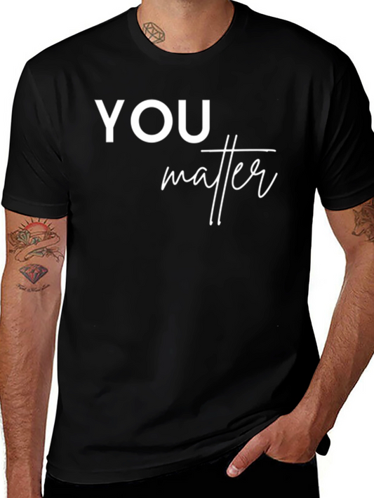 You Matter Black Graphic T-Shirt