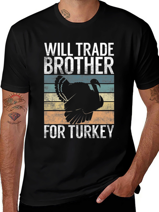 Will Trade Brother for Turkey T-Shirt