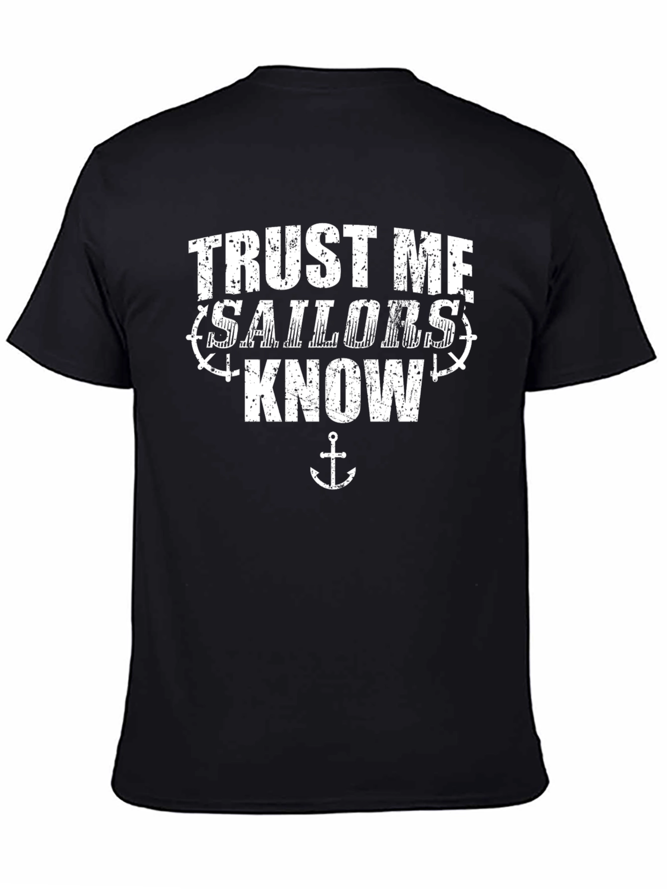 Trust Me Sailors Know Graphic T-Shirt - Black