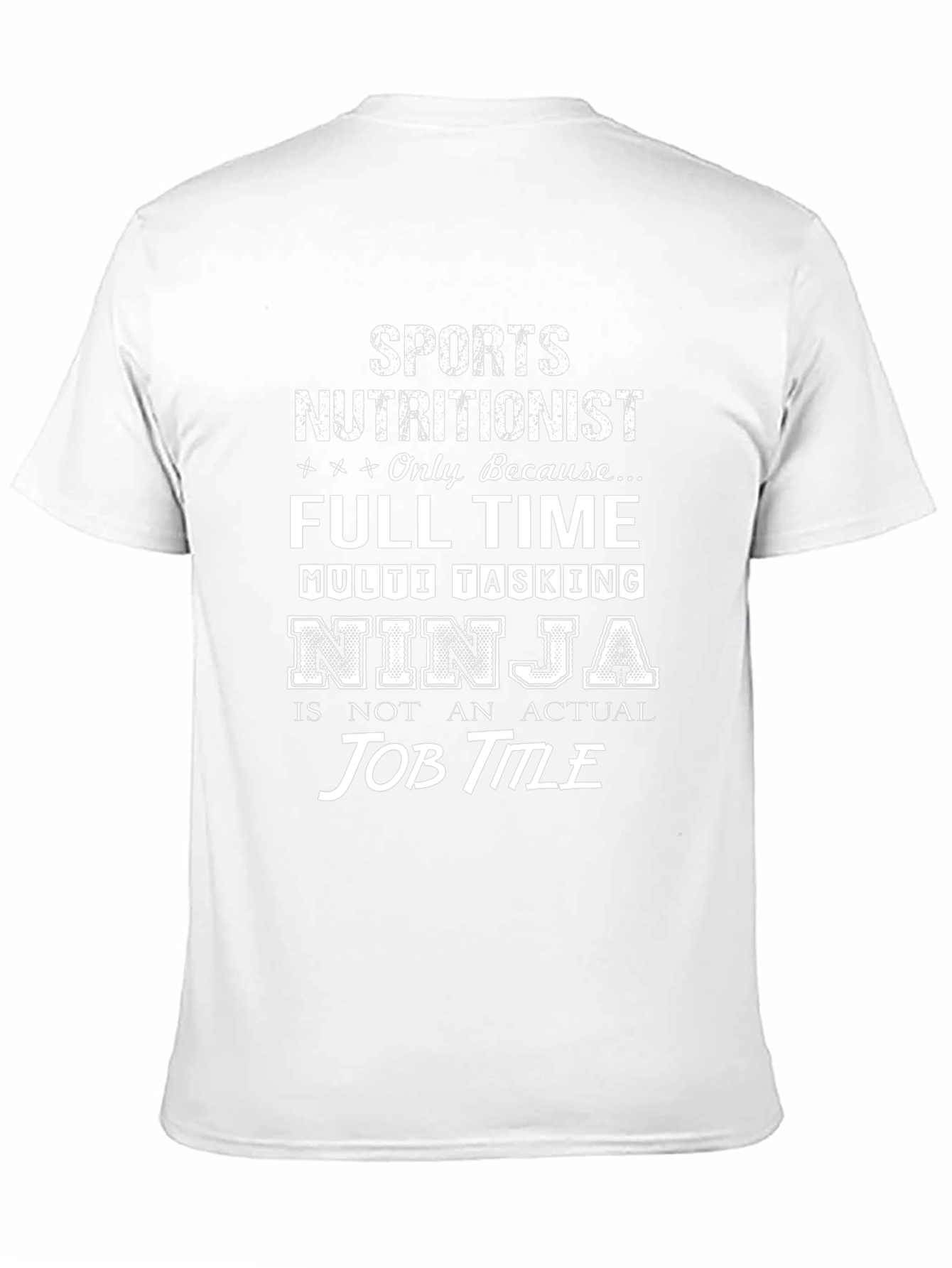 Sports Nutritionist Full Time Ninja T-Shirt