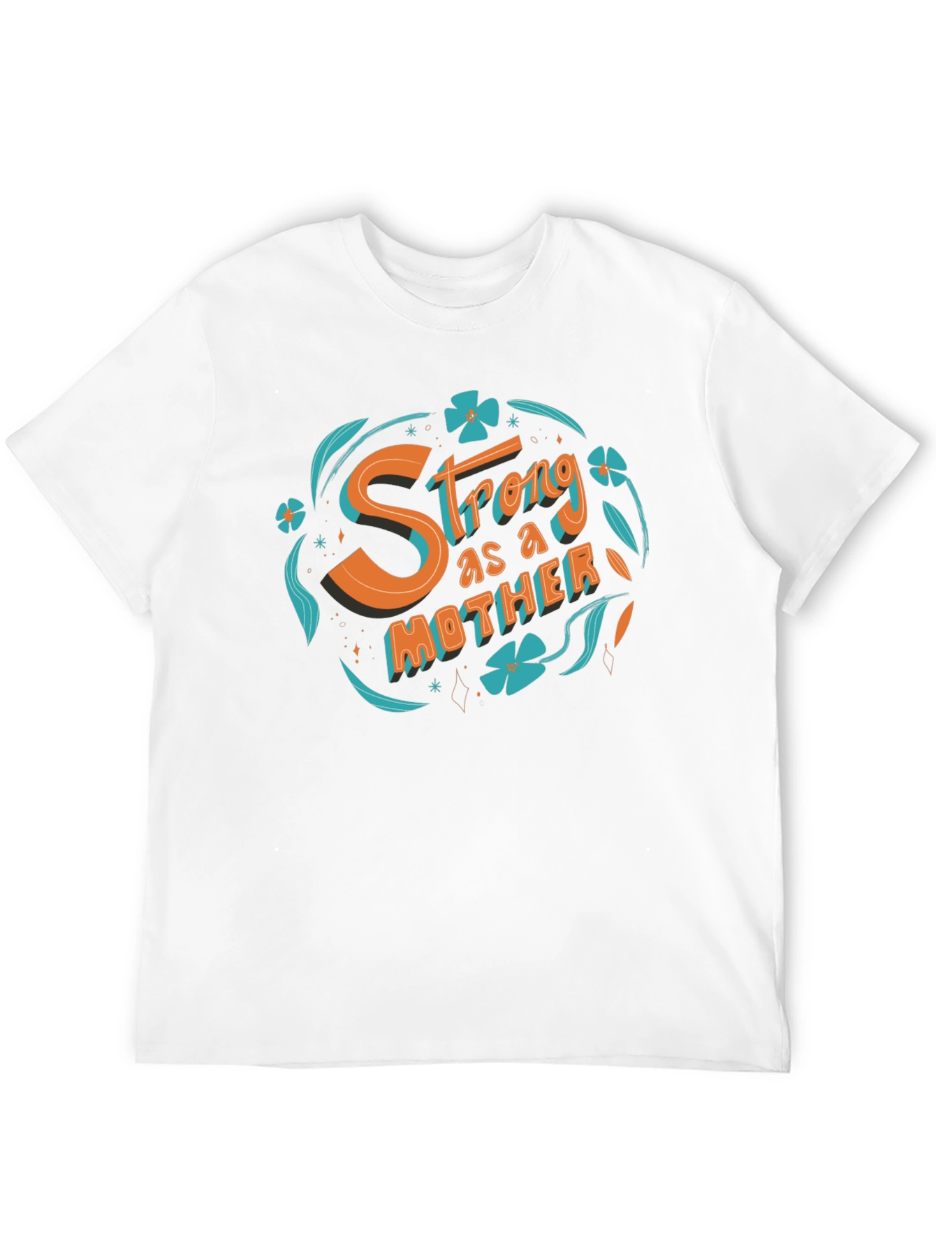 Strong as a Mother Graphic T-Shirt