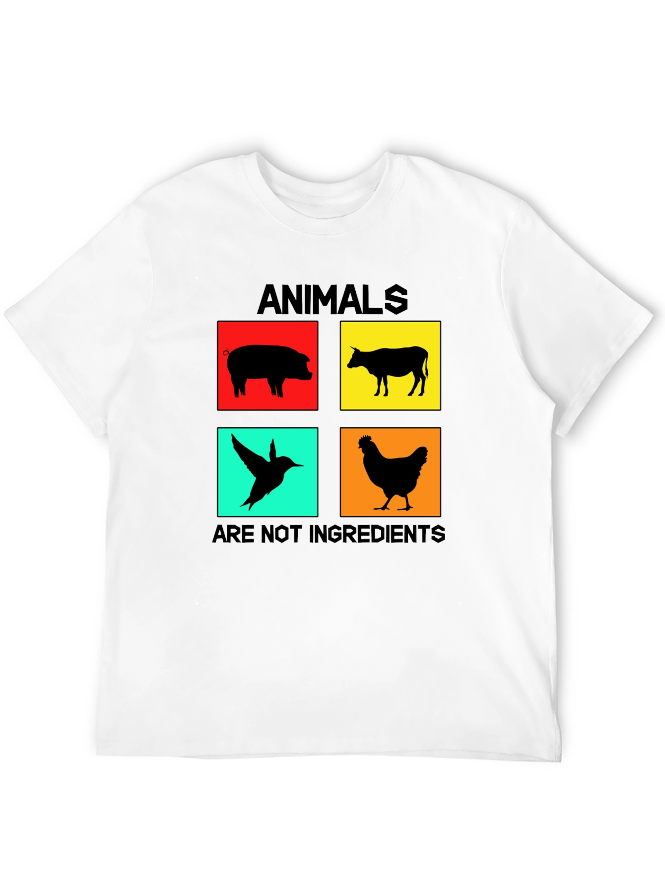 Animals Are Not Ingredients T-Shirt