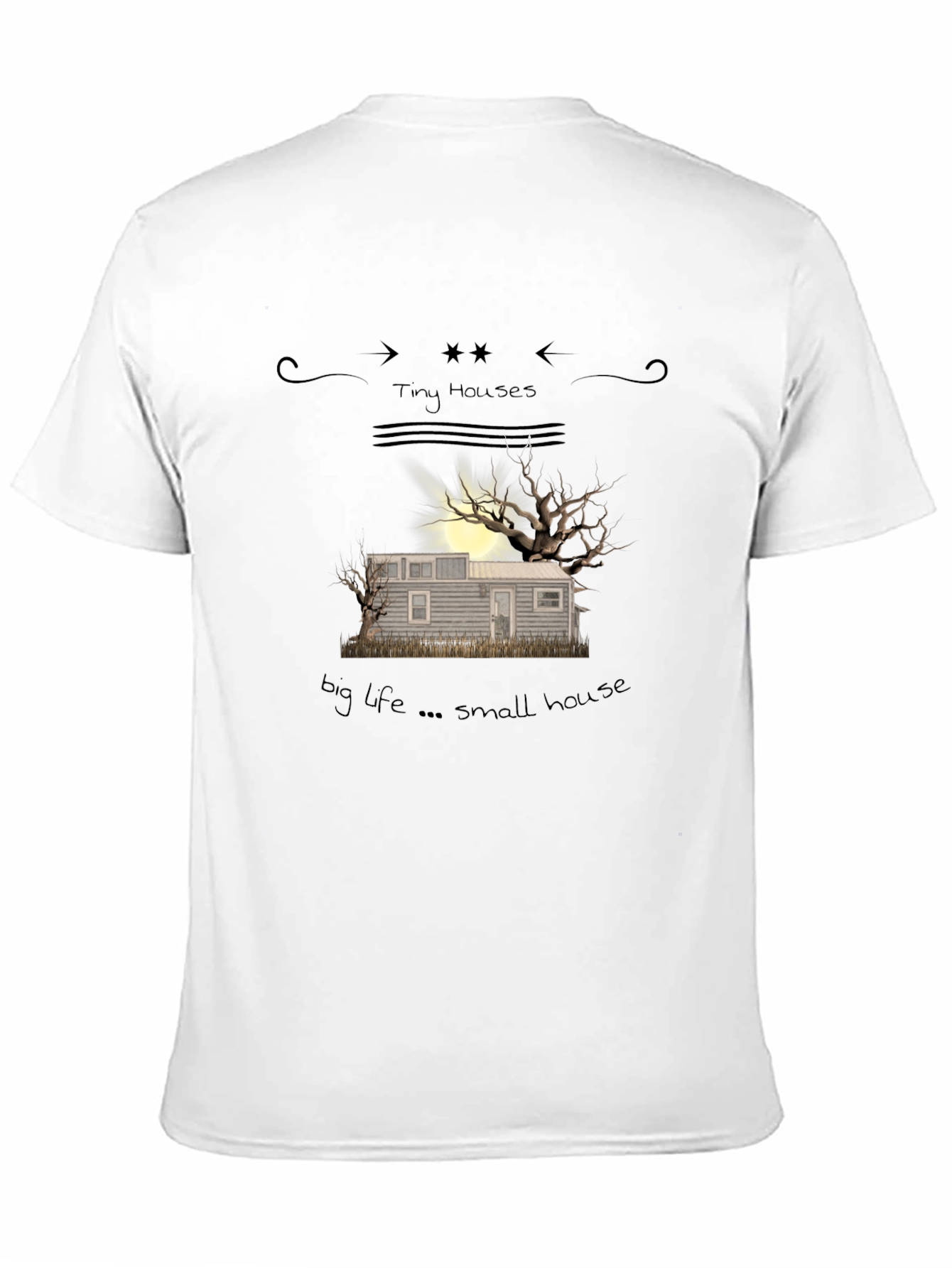 Tiny Houses Big Life Small House Graphic Tee
