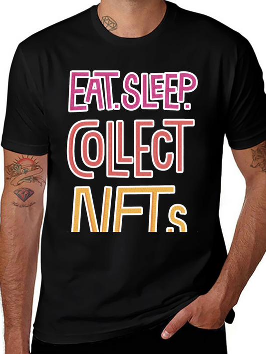 Eat Sleep Collect NFTs Graphic Tee