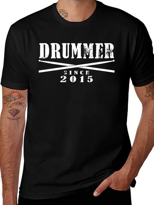 Drummer Since 2015 T-Shirt