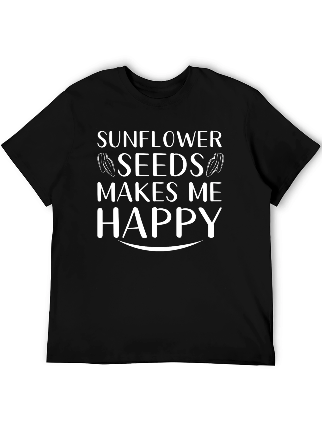 Sunflower Seeds Make Me Happy T-Shirt