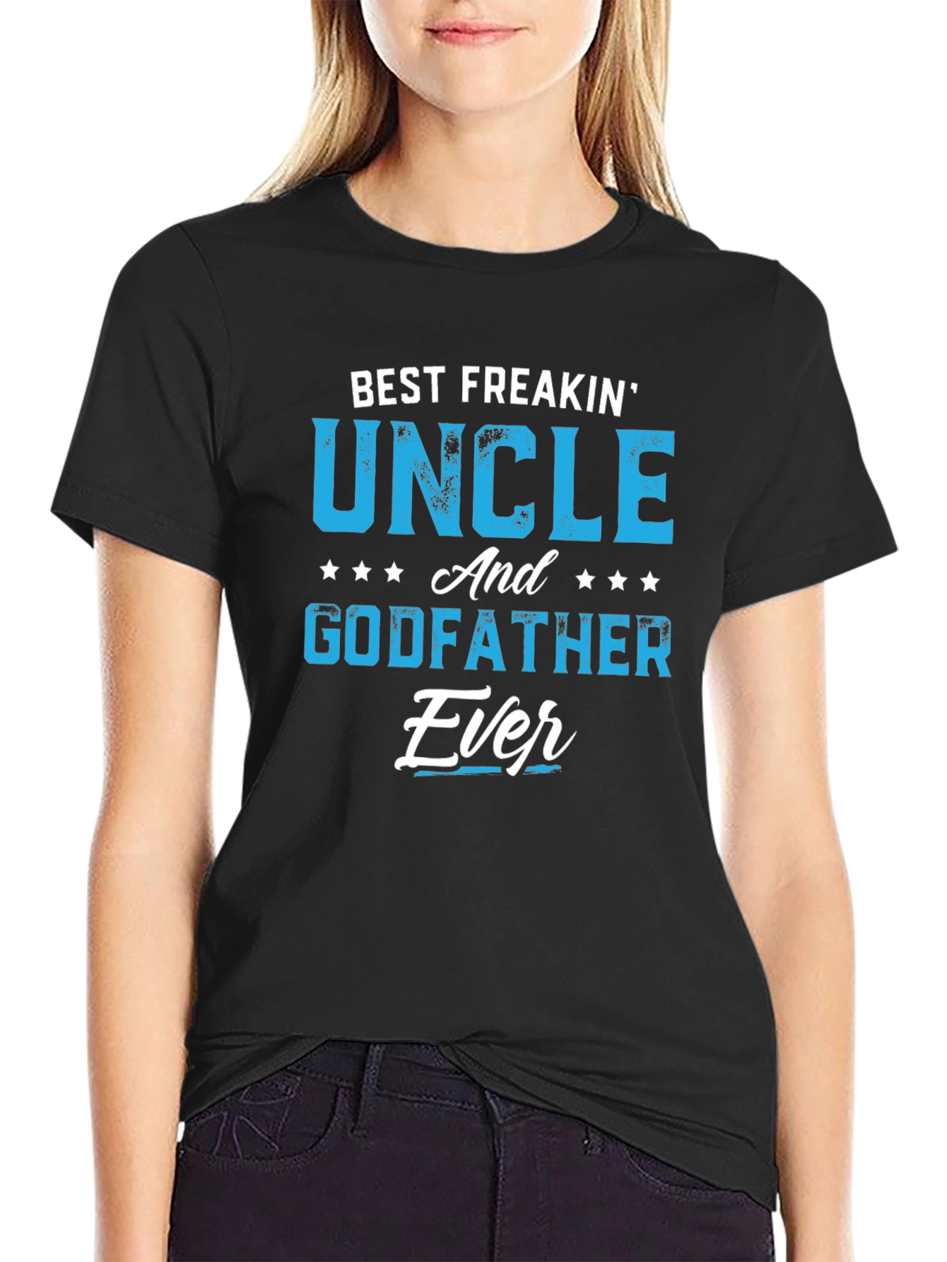 Best Freakin Uncle and Godfather Ever T-Shirt