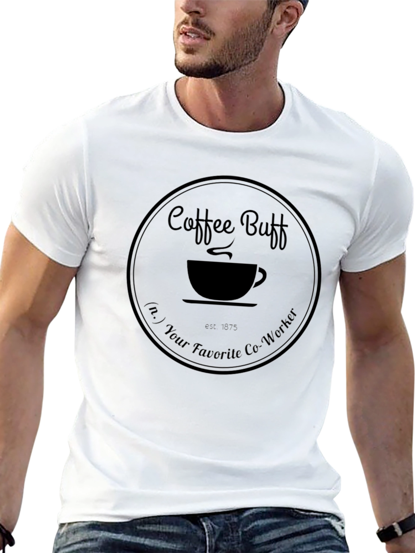 Coffee Buff T-Shirt - Favorite Co-Worker Tee