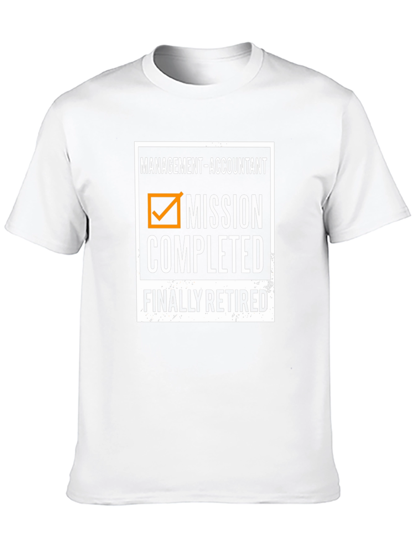 Retired Accountant T-Shirt - Mission Completed!