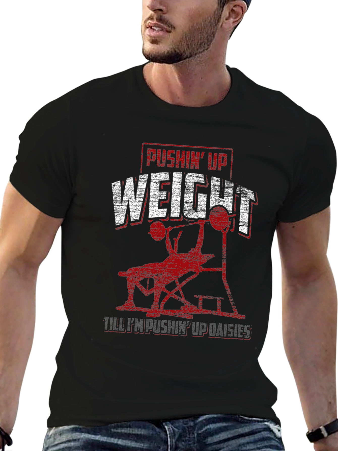 Pushin Up Weight T-Shirt