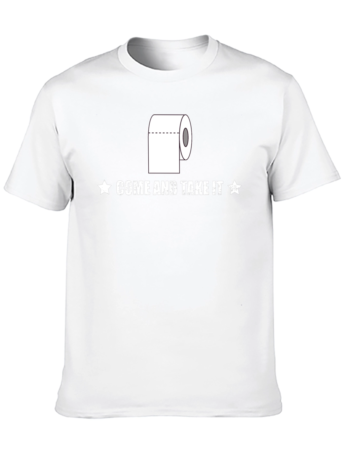 Come and Take It Toilet Paper Humor T-Shirt