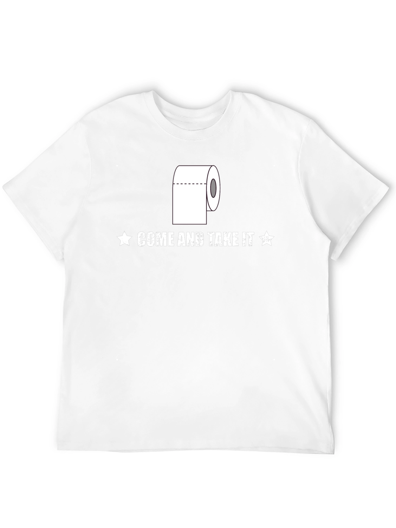 Come and Take It Toilet Paper Humor T-Shirt
